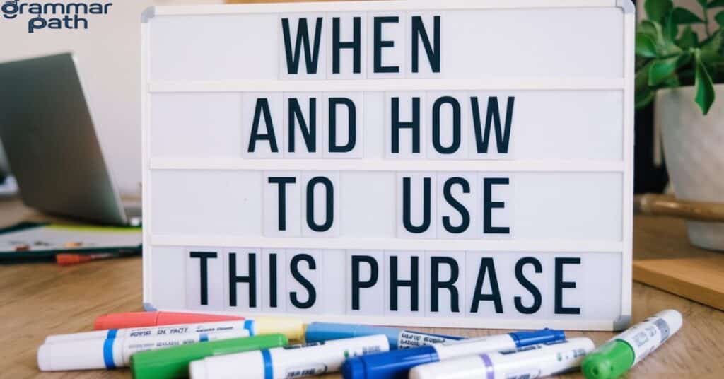 When and How to Use This Phrase