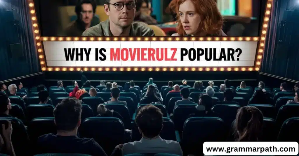 Why Is Movierulz Popular?