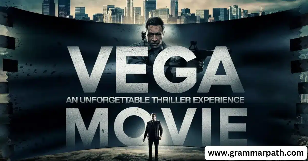 Vega Movie